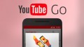 Запущено приложение YouTube Go для оффлайн просмотра видео